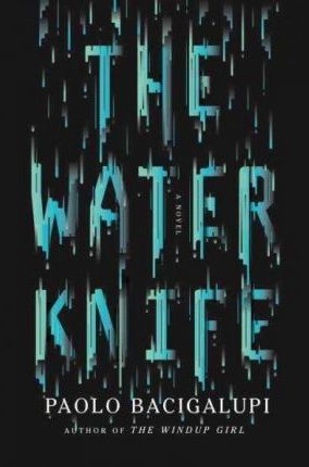 The Water Knife