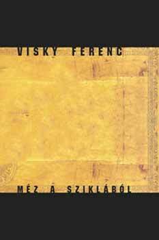 Méz a sziklából