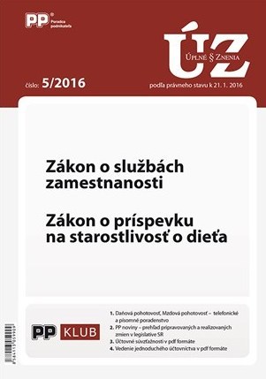 UZZ 5 2016 Zákon o službách zamestnanosti. Zákon o príspevku na starostlivosť o dieťa