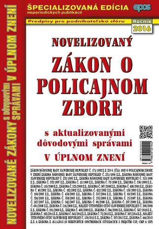 Novelizovaný zákon o policajnom zbore 21 2016