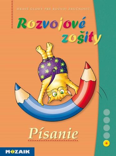 Rozvojové zošity - Písanie - Zsuzsanna Kriston-Bordi