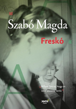 Freskó - Magda Szabó