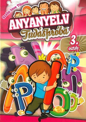 Anyanyelv tudáspróba 3. osztályosoknak