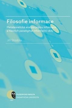 Kniha Filosofie informace - Jiří Stodola