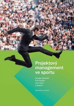 Kniha Projektový management ve sportu - Kolektív autorov