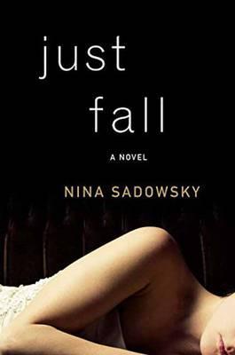 Just Fall - A Novel