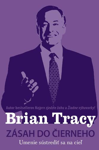 Kniha Zásah do čierneho - Brian Tracy