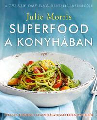 Superfood a konyhában
