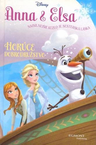 Kniha Anna & Elsa Horúce dobrodružstvo
