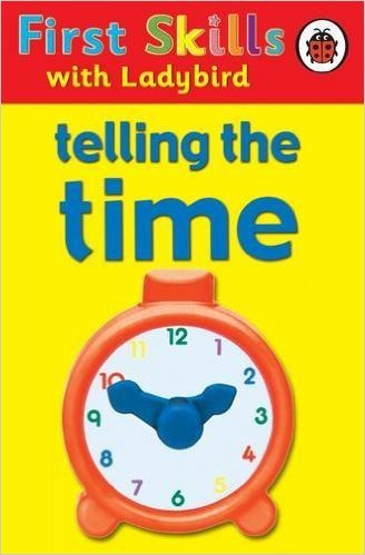 First Skills - Telling The Time