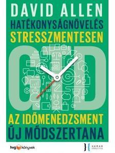 Hatékonyságnövelés stresszmentesen - GTD