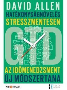 Hatékonyságnövelés stresszmentesen - GTD - David Allen