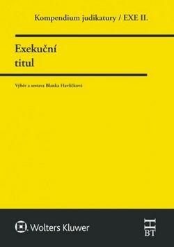 Kompendium judikatury - Exekuční titul - Blanka Havlíčková