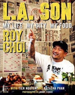 L.A. Son - My Life, My City, My Food