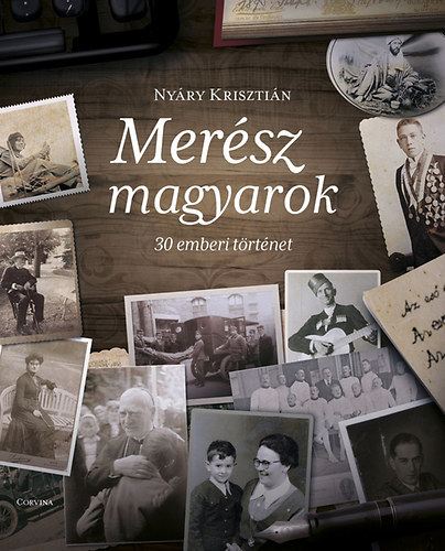 Merész magyarok - Krisztián Nyáry