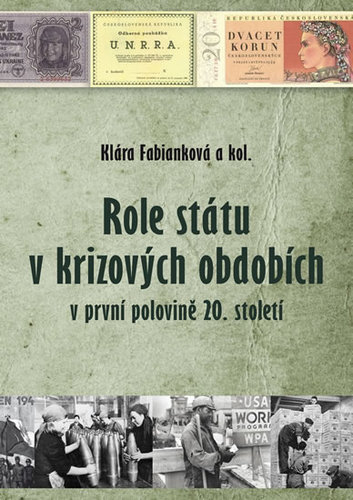 Kniha Role státu v krizových obdobích v první polovině 20. století