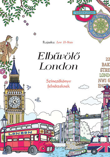 Elbűvölő London - Színezőkönyv felnőtteknek - Lee Il-Sun