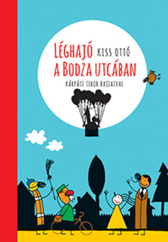 Kniha Léghajó a Bodza utcában - Ottó Kiss
