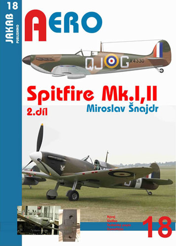 Kniha Spitfire Mk.I a Mk.II - 2 - Miroslav Šnajdr