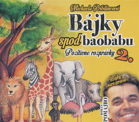 Kniha Bájky spod baobabu - Pozitívne rozprávky 2 - CD