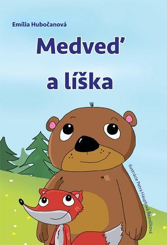 Kniha Medveď a líška