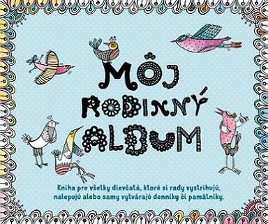 Kniha Môj rodinný album - Kolektív autorov