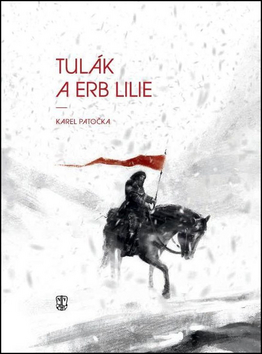 Tulák a erb lilie - Karel Patočka