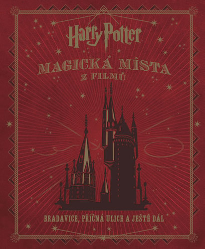 Harry Potter - Magická místa z filmů - Jody Revenson