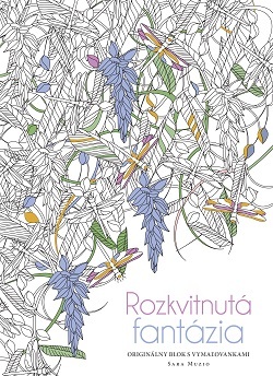 Rozkvitnutá fantázia - Originálny blok s vymaľovankami