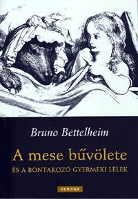 A mese bűvölete és a bontakozó gyermeki lélek