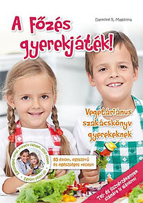 A Főzés gyerekjáték!