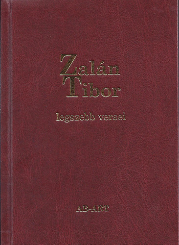 Kniha Zalán Tibor legszebb versei - Tibor Zalán