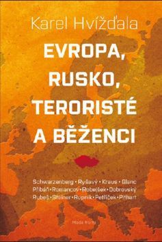 Kniha Evropa, Rusko, teroristé a běženci - Karel Hvížďala