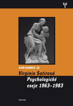 Kniha Virginia Satirová Psychologické eseje 1963-1983