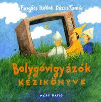 Bolygóvigyázók kézikönyve