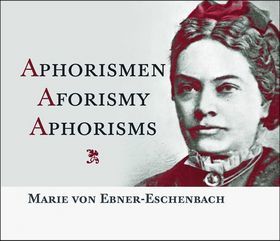 Kniha Aphorismen Aforismy Aphorisms - Marie von Ebner-Eschenbach