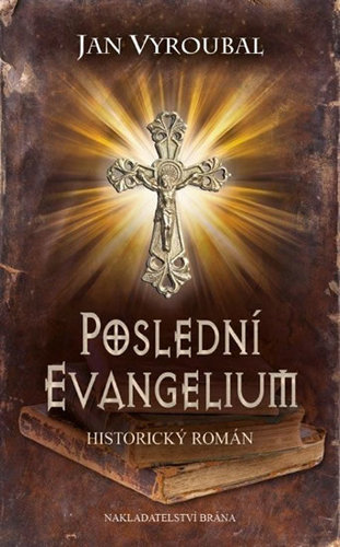 Kniha Poslední evangelium - Jan Vyroubal