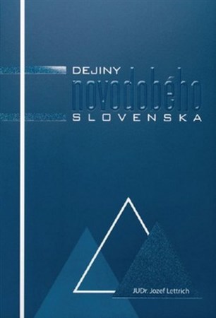 Kniha Dejiny novodobého Slovenska - Jozef Lettrich