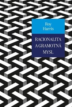 Kniha Racionalita a gramotná mysl