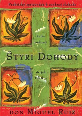 Štyri dohody (pevná väzba) - Don Miguel Ruiz