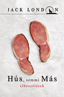 Hús, semmi más