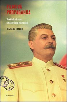 Kniha Filmová propaganda - Richard Taylor