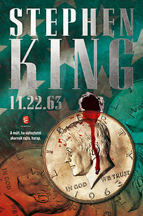 Kniha 11.22.63 - Stephen King,Judit Szántó