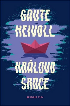 Kniha Královo srdce - Gaute Heivoll