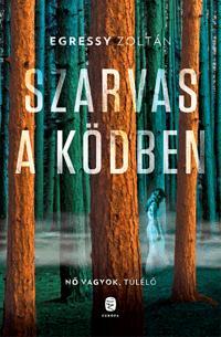 Szarvas a ködben - Zoltán Egressy