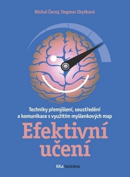Kniha Efektivní učení - Michal Černý,Dagmar Chytková