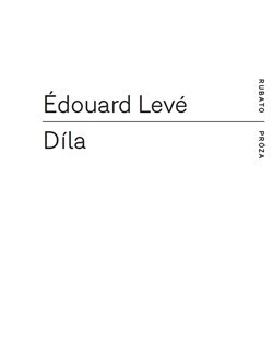 Kniha Díla - Édouard Levé