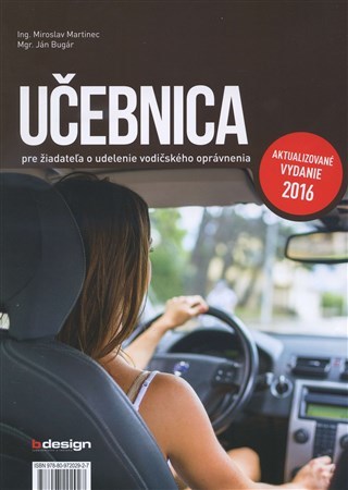 Učebnica pre žiadateľa o udelenie vodičského oprávnenia 2016