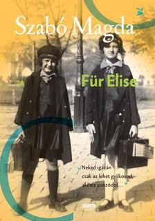 Für Elise - Magda Szabó