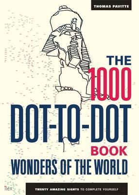 1000 Dot to Dot Wonders of the World